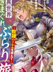 Isekai Kimagure Burari Tabi – Dorei Harem wo Soete