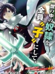 Died a Slave, Reborn a Noble: Becoming the Strongest With a Daughter Who's Older Than Me (Official)