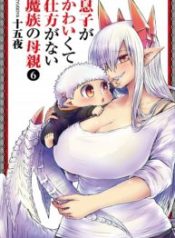 Musuko ga Kawaikute Shikataganai Mazoku no Hahaoya