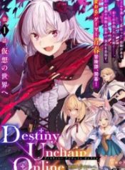 Destiny Unchain Online ~Kyuuketsu-ki Shoujo to natte, Yagate『Aka no Maou』to Yobareru You ni Narimashita~
