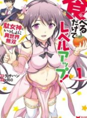 Taberu dake de Level-Up! Damegami to Issho ni Isekai Musou