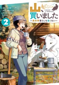 Yama, Kaimashita ~Isekai Gurashi mo Warukunai~